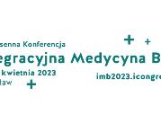 II Wiosenna Konferencja „Integracyjna medycyna...